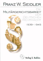 Buchcover "Die Militärgerichtsbarkeit der deutschen Wehrmacht 1939-1945"